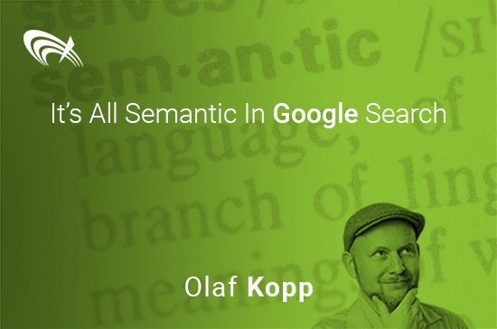 В последнем разделе « Развертывание секретов SEO» приглашенный автор Олаф Копп рассматривает аспекты семантики и машинного обучения в поиске Google