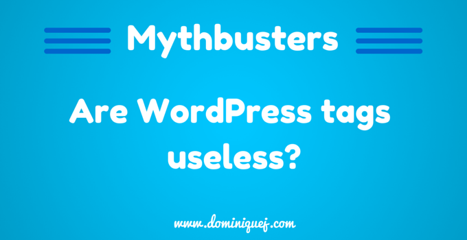 Питання, яке я бачу, отримують багато запитань від блогерів: «чи теги WordPress допомагають SEO